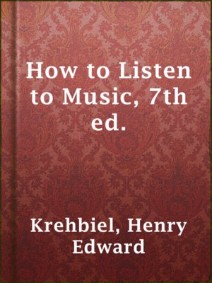 How to Listen to Music, 7th ed. - ebook
